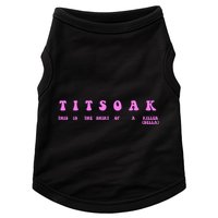 Titsoak This Is The Shrt Of A Killer Doggie Tank