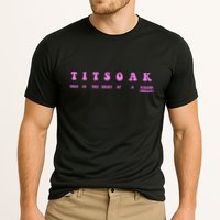 Titsoak This Is The Shrt Of A Killer Performance Shirt