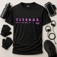 Titsoak This Is The Shrt Of A Killer Performance Shirt