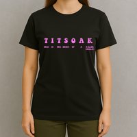 Titsoak This Is The Shrt Of A Killer T-Shirt