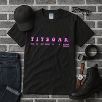 Titsoak This Is The Shrt Of A Killer Tall T-Shirt