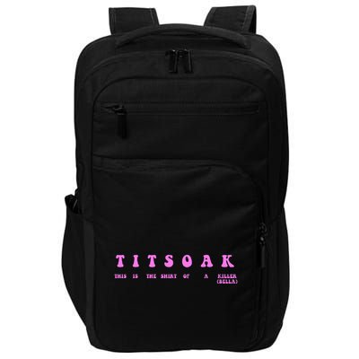 Titsoak This Is The Shrt Of A Killer Impact Tech Backpack