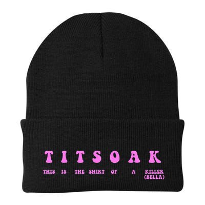 Titsoak This Is The Shrt Of A Killer Beanie