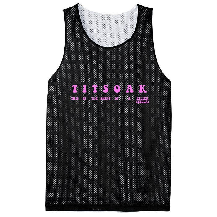 Titsoak This Is The Shrt Of A Killer Mesh Reversible Basketball Jersey Tank