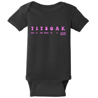 Titsoak This Is The Shrt Of A Killer Baby Bodysuit