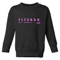 Titsoak This Is The Shrt Of A Killer Toddler Sweatshirt