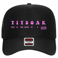 Titsoak This Is The Shrt Of A Killer Trucker Hat