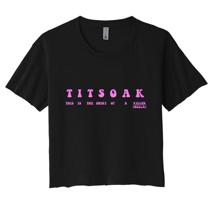 Titsoak This Is The Shrt Of A Killer Crop Top