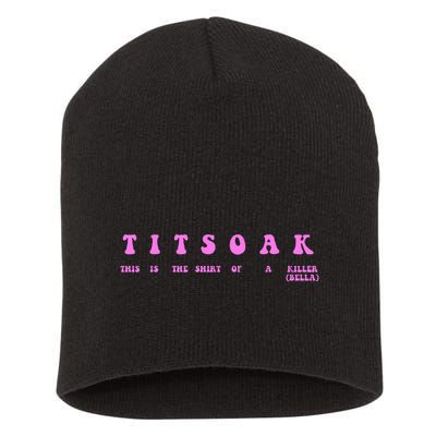 Titsoak This Is The Shrt Of A Killer Short Acrylic Beanie