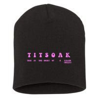 Titsoak This Is The Shrt Of A Killer Short Acrylic Beanie