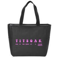 Titsoak This Is The Shrt Of A Killer Zip Tote Bag