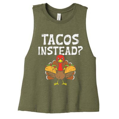 Turkey Tacos Instead Funny Thanksgiving Mexican Food Lover Women's Racerback Cropped Tank