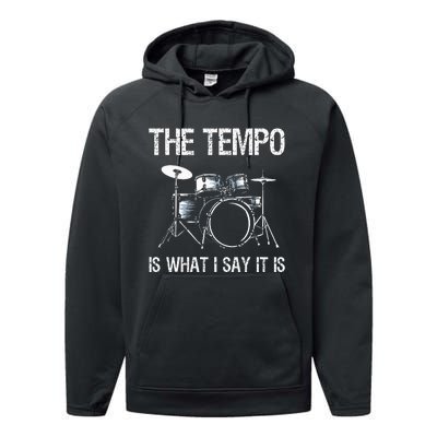 The Tempo Is What I Say It Is Gift Funny Drummer Performance Fleece Hoodie