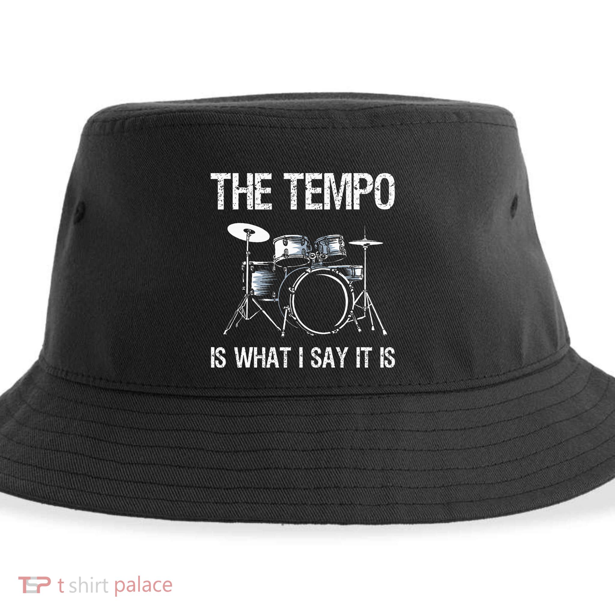 The Tempo Is What I Say It Is Gift Funny Drummer Sustainable Bucket Hat