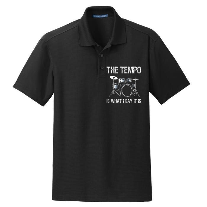 The Tempo Is What I Say It Is Gift Funny Drummer Dry Zone Grid Polo