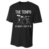 The Tempo Is What I Say It Is Gift Funny Drummer Performance Sprint T-Shirt