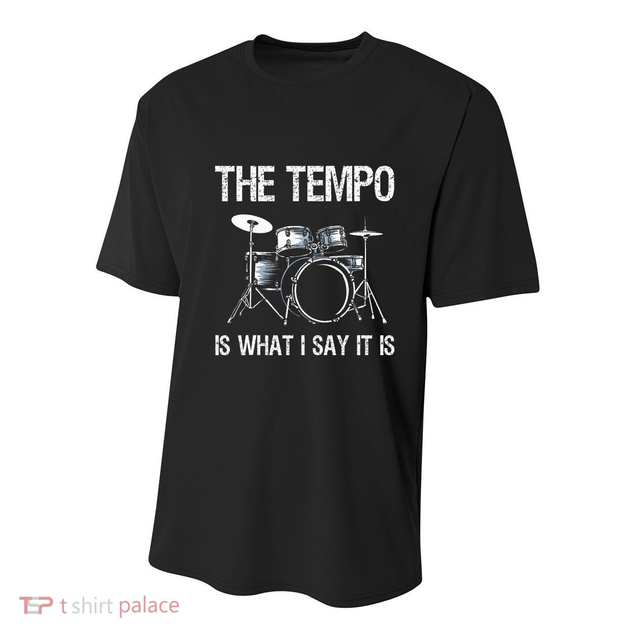 The Tempo Is What I Say It Is Gift Funny Drummer Youth Performance Sprint T-Shirt