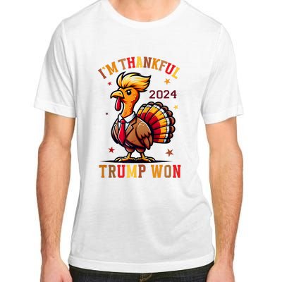 Trump Thanksgiving IM Thankful Trump Won Adult ChromaSoft Performance T-Shirt