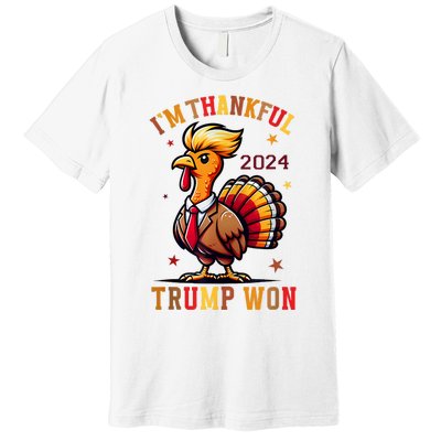 Trump Thanksgiving IM Thankful Trump Won Premium T-Shirt