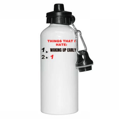 Things That I Hate Gift Aluminum Water Bottle 