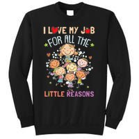 Teacher Teaching I Love My Job For All The Little Reasons Sweatshirt