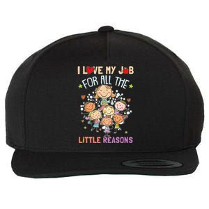 Teacher Teaching I Love My Job For All The Little Reasons Wool Snapback Cap