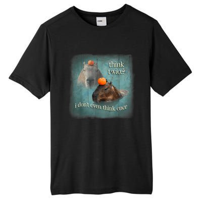 Think Twice? I Don’T Even Think Once Funny Capybara Word Art Tall Fusion ChromaSoft Performance T-Shirt