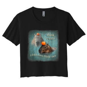 Think Twice? I Don’T Even Think Once Funny Capybara Word Art Women's Crop Top Tee