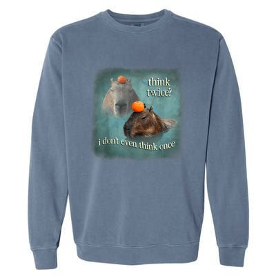 Think Twice? I Don’T Even Think Once Funny Capybara Word Art Garment-Dyed Sweatshirt