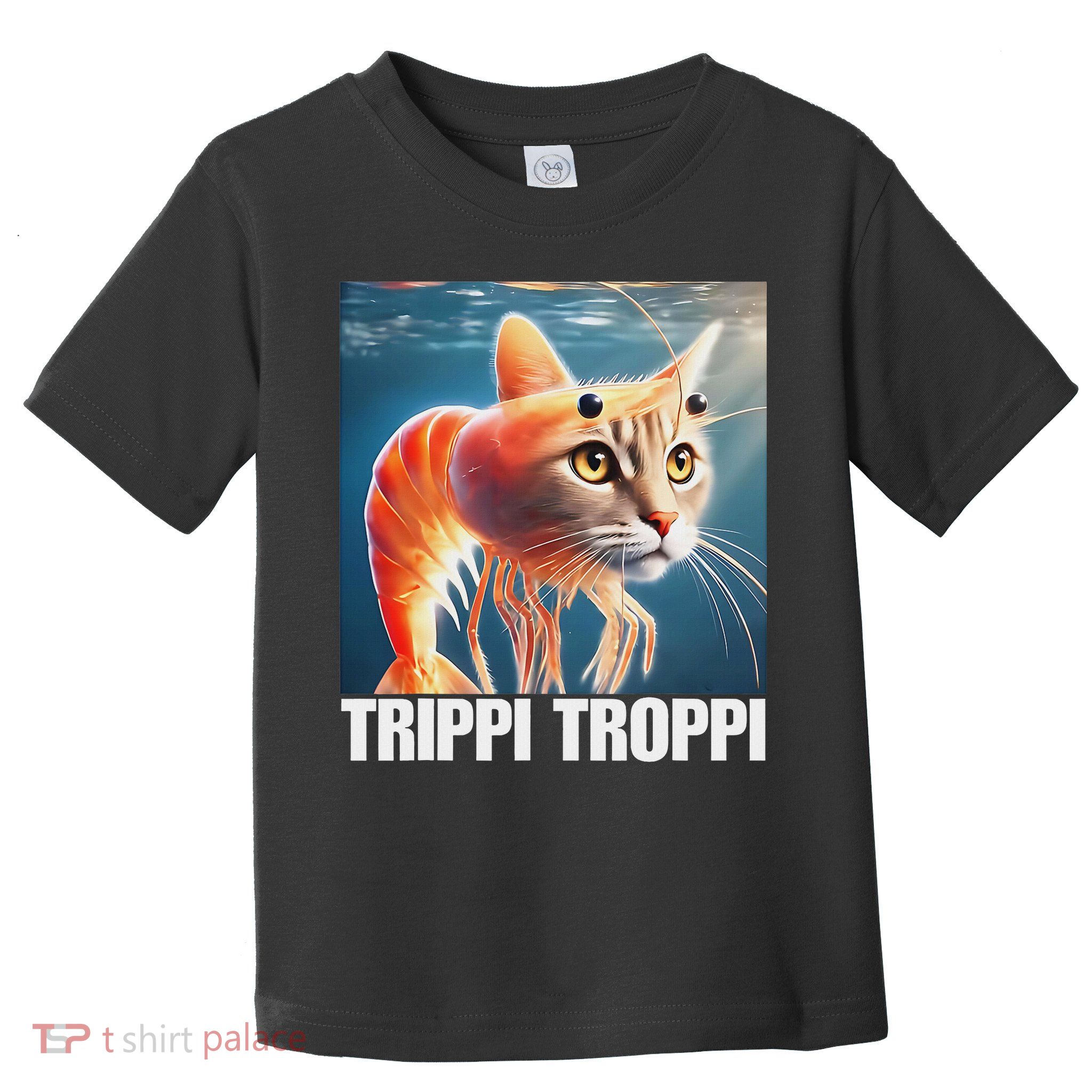 Trippi Troppi Italian Brainrot Meme Toddler T-Shirt