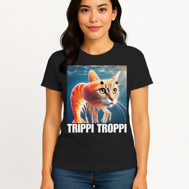 Trippi Troppi Italian Brainrot Meme Womens T-Shirt