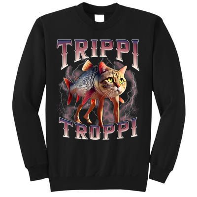 Trippi Troppi - Italian Brainrot Meme Cat Sweatshirt