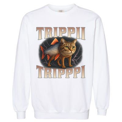  Trippi Troppi - Italian Brainrot Meme Cat Garment-Dyed Sweatshirt