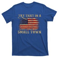 Try That In A Small Country Western Town Country Music Lover T-Shirt