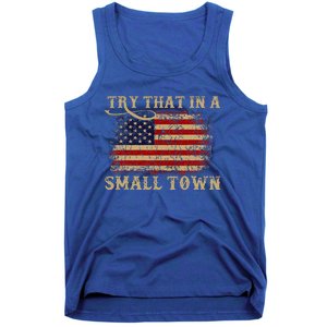 Try That In A Small Country Western Town Country Music Lover Tank Top