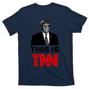 Trump This Is TNN Funny T-Shirt