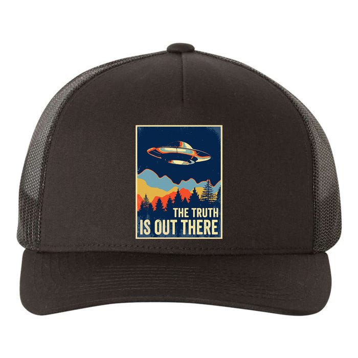 The Truth Is Out There Area 51 Alien Ufo Yupoong Adult 5-Panel Trucker Hat