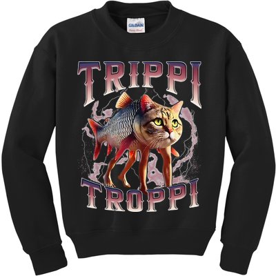 Trippi Troppi - Italian Brainrot Meme Cat Gift Kids Sweatshirt