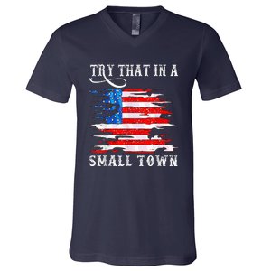 Try That In My Town Western American Flag Country Music V-Neck T-Shirt