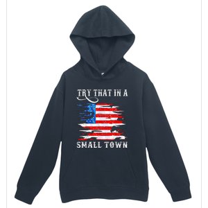 Try That In My Town Western American Flag Country Music Urban Pullover Hoodie