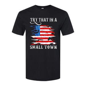 Try That In My Town Western American Flag Country Music Softstyle CVC T-Shirt