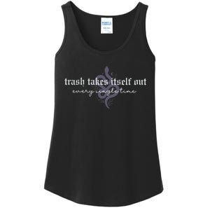 Trash Takes Itself Out Every Single Time Ladies Essential Tank