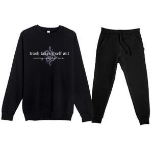 Trash Takes Itself Out Every Single Time Premium Crewneck Sweatsuit Set