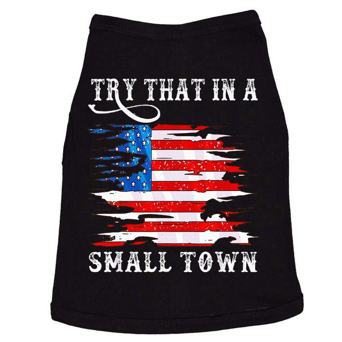 Try That In A Small Country Western Town Country Music Lover Doggie Tank