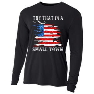 Try That In A Small Country Western Town Country Music Lover Cooling Performance Long Sleeve Crew