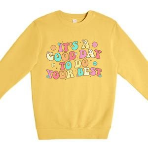 Teacher Testing ItS A Good Day To Do Best Groovy Premium Crewneck Sweatshirt