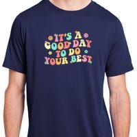 Teacher Testing ItS A Good Day To Do Best Groovy Adult ChromaSoft Performance T-Shirt