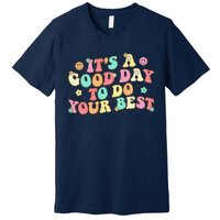 Teacher Testing ItS A Good Day To Do Best Groovy Premium T-Shirt