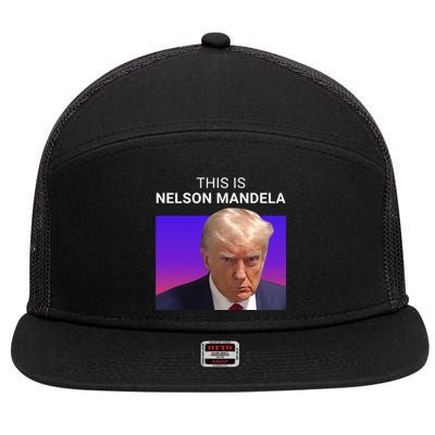 Trump This Is Nelson Mandela 7 Panel Mesh Trucker Snapback Hat