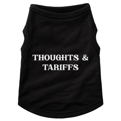 Thoughts & Tariffs I Hope You Have The Day You Voted For Doggie Tank